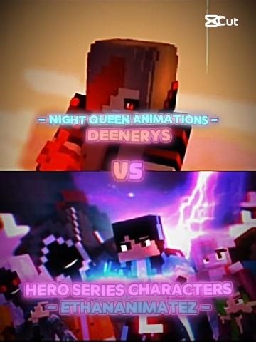 Deenerys (Nightqueen Animations) vs The Hero series characters (Ethananimatez) #minecraft #edits