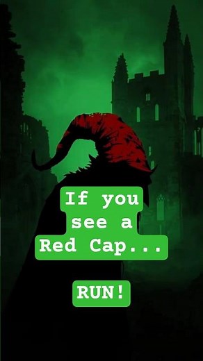 The Redcaps: The Mythical Creature of the Scottish and English Borders #darkhistory