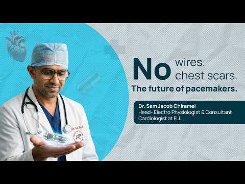 Leadless Pacemaker: A breakthrough in cardiac rhythm management