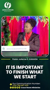 IT IS IMPORTANT TO FINISH WHAT WE START | GRACE ROOM Ministries