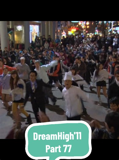 Dream High Part 77: Memorable Flash Mob Experience