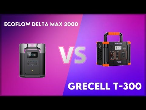 EcoFlow Delta Max 2000 vs Grecell T-300 Technical Comparison