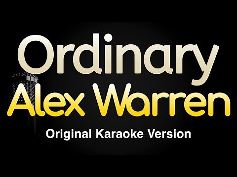 Ordinary - Alex Warren (Karaoke Songs With Lyrics - Original Key)
