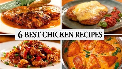 6 delicious chicken dishes to try