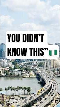 10 Shocking Facts About Nigeria You Probably Didn’t Know 🇳🇬