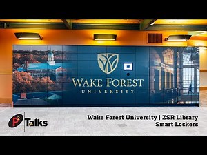 P2 Talks - Wake Forest University ZSR Library Smart Lockers