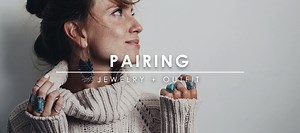 How to Decide on What Jewelry to Pair with Your Outfit