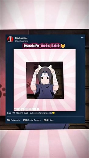 Itachi’s Cute Edit 😺 #itachi #cat #edit