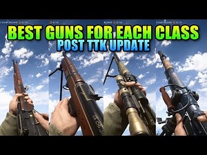 Battlefield 1 Best Guns For Each Class - Post TTK Update