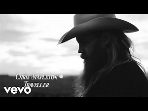 Chris Stapleton - Traveller (2015 Music Video) | #69 Country Song