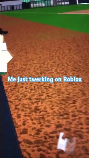 Twerking in roblox be like
