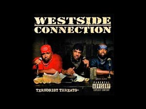 01. Westside Connection - A Threat To The World