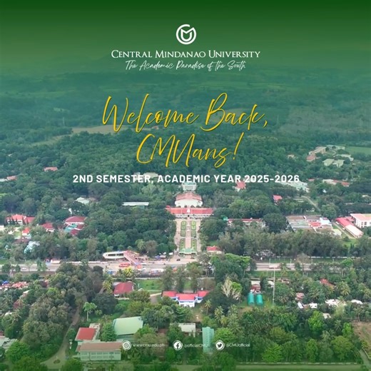 Welcome back, CMUans! 🔰🔰🔰 Central Mindanao University warmly welcomes all students as we begin the Second Semester of Academic Year 2025–2026. As you return to campus, may this term be filled with renewed connections, meaningful learning experiences, and active engagement in the vibrant CMU community. We wish everyone a successful and fulfilling semester, marked by academic growth, lasting friendships, and notable achievements. Let’s make this semester meaningful and memorable. | Central Mind