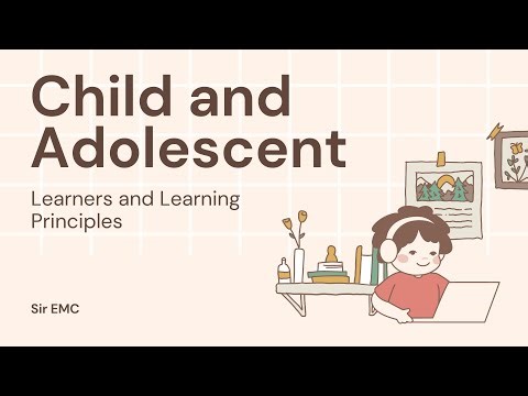 Lesson 2 - Principles on Child and Adolescent Learners: Growth, Development, and Behavior