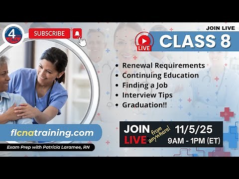 CNA Class 8: Renewal Requirements, Continuing Ed., Job Search Tips & Graduation | CNA Training Live