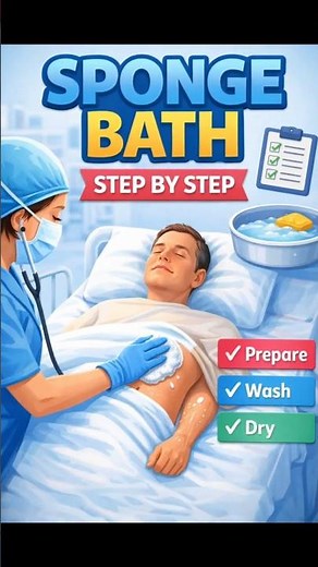 Sponge Bath Procedure Step by Step 🛏️ | Nursing Skill Every Student Must Know