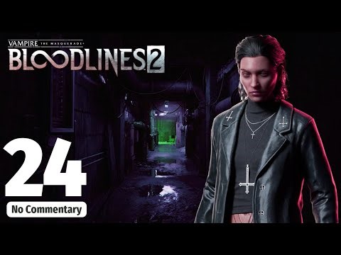 VTM: Bloodlines 2 Walkthrough Gameplay Part 24 - LAKE VIEW CULT