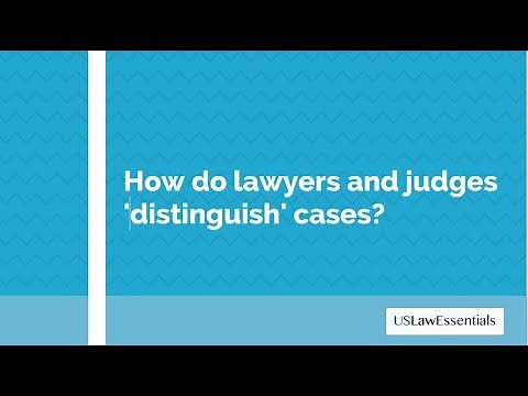 How do lawyers and judges distinguish cases ?