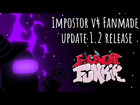 Impostor v4 Fanmade | 1.2 Update
