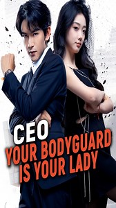 📺Title:CEO, Your Bodyguard is Your Lady #kalostv #Chinesedramas | Unlocked Full Episode Watch 👇👇 https://short.kalostv.com/api/short/jump/675fd9eca7a08 | Short drama
