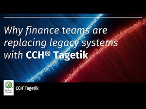 Why finance teams are replacing legacy systems with CCH Tagetik