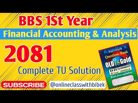 Bbs 1st year Account// 2081 full Tu Solution in detail//