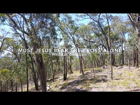 Must Jesus Bear the Cross Alone | Songs and Everlasting Joy
