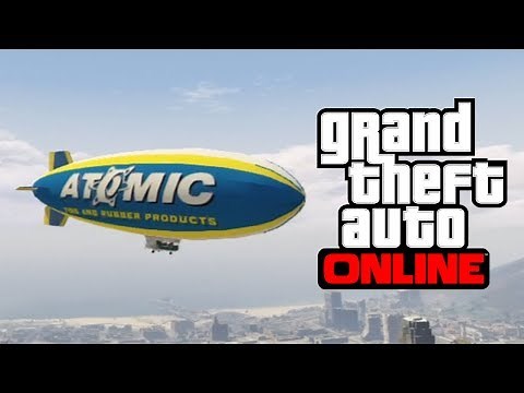 GTA 5 Online - How To Get The Atomic Blimp Online! - Fly The Blimp Air Ship in Free Roam Online!