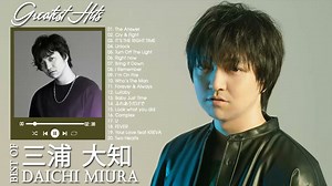 Daichi Miura Best Hit Medley 2022 三浦大知 ベストヒットメドレー 2022 - WACOCA NEWS