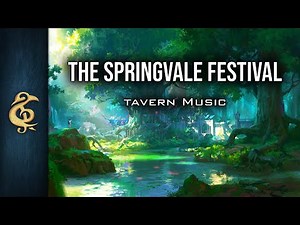 🎵 RPG Tavern Music | The Springvale Festival