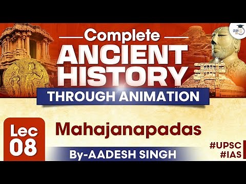 Mahajanapadas | Complete Ancient History Through Animation | By Aadesh Singh | StudyIQ IAS