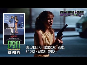 Review ANGEL (1983) - Episode 278 - Decades of Horror 1980s
