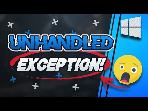 Unhandled Exception Has Occurred in Your Application. If You Click Continue FIX [2025]