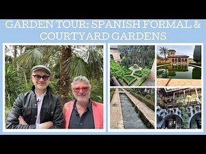 Garden tour: Spanish formal and court yard gardens.