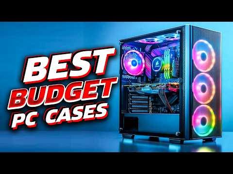 5 Best Budget PC Case 2026 | Best PC Cases Under Budget 2026
