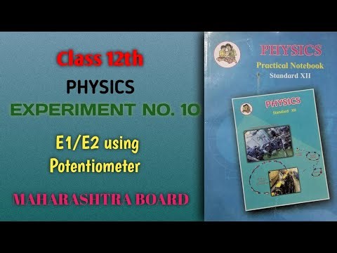 Class 12th Physics Practical Notebook Answer No. 8 | E1/E2 using potentiometer | Advance Tutorials
