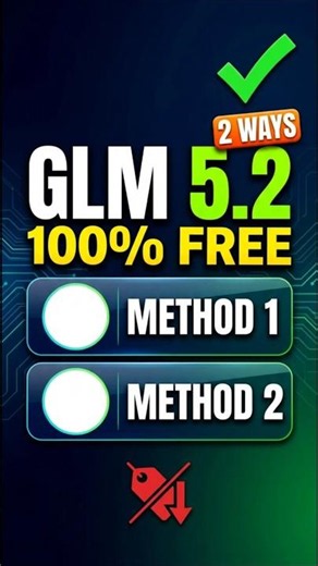 2 Genius Ways to Get GLM 5.2 Free