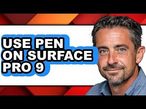 How to Use Pen on Surface Pro 9 - Full Guide