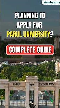 Parul University Application Process 2026-27 | How to Apply, Important Points #universityadmissions
