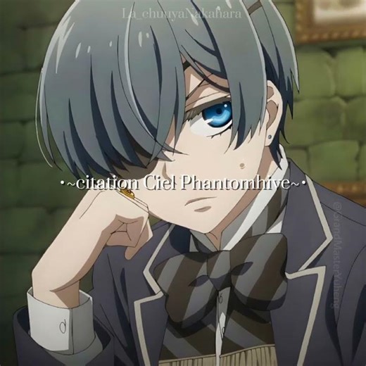 Citation Ciel Phantomhive #cielphantomhive #citation #anime #citationanime #blackbutler #edit #short