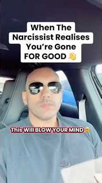 When The Narcissist Realises You’re Gone FOR GOOD 👋