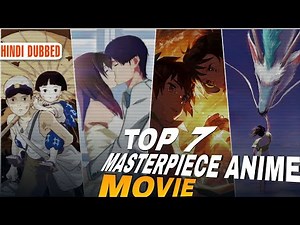 7 must-watch Hindi dubbed anime movie || masterpieces for 2025 ‪@MuseIndiaChannel‬ ‪@crunchyroll_in‬