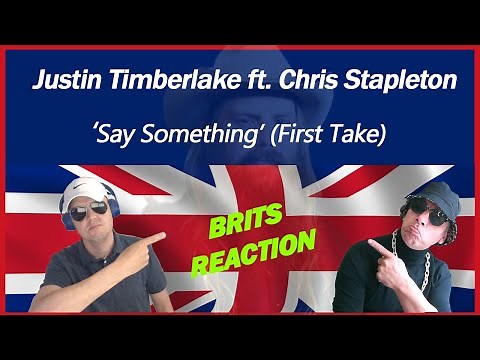 Justin Timberlake ft. Chris Stapleton - Say Something (First Take)(REACTION!!!)