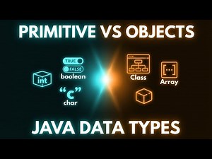 Java Data Types Decoded Primitives vs Objects for Beginners