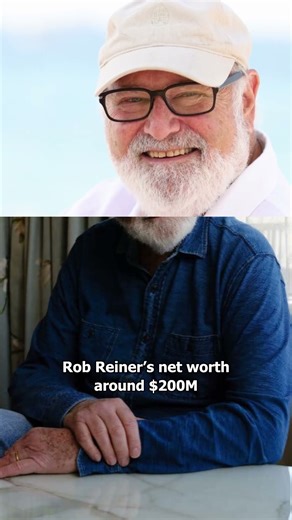 Rob Reiner’s net worth around $200M