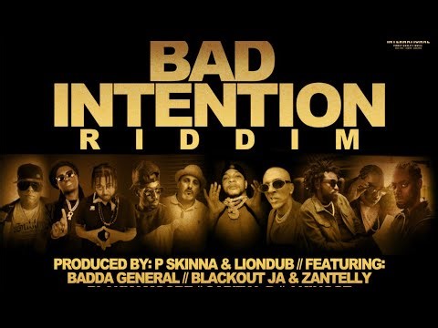 BAD INTENTION RIDDIM MIX