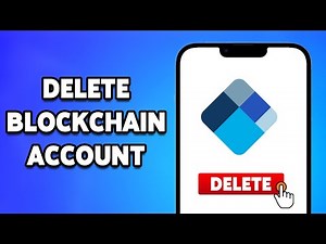 How To Delete Blockchain Account 2024 | Permanently Remove Your Blockchain Wallet