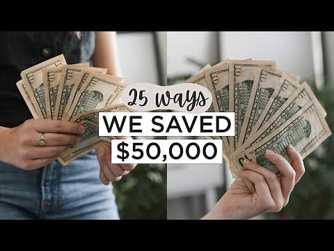 25 Ways We SAVED $50,000 | Minimalist MONEY SAVING Tips