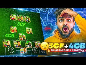 3CF + 4CB FORMATION IN EFOOTBALL😧 | HOW TO GET THIS FORMATION?🤔 | SQUAD BUILDING & FULL GAMEPLAY🔥