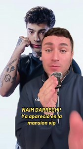 Naim Darrechi aparece en La Mansión VIP